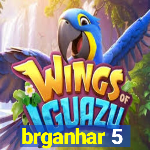 brganhar 5